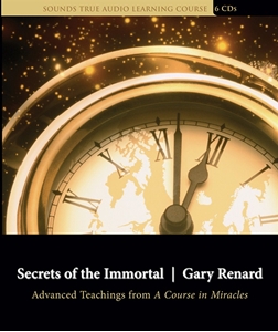 Bild på Secrets of the Immortal: Advanced Teachings from a Course in Miracles